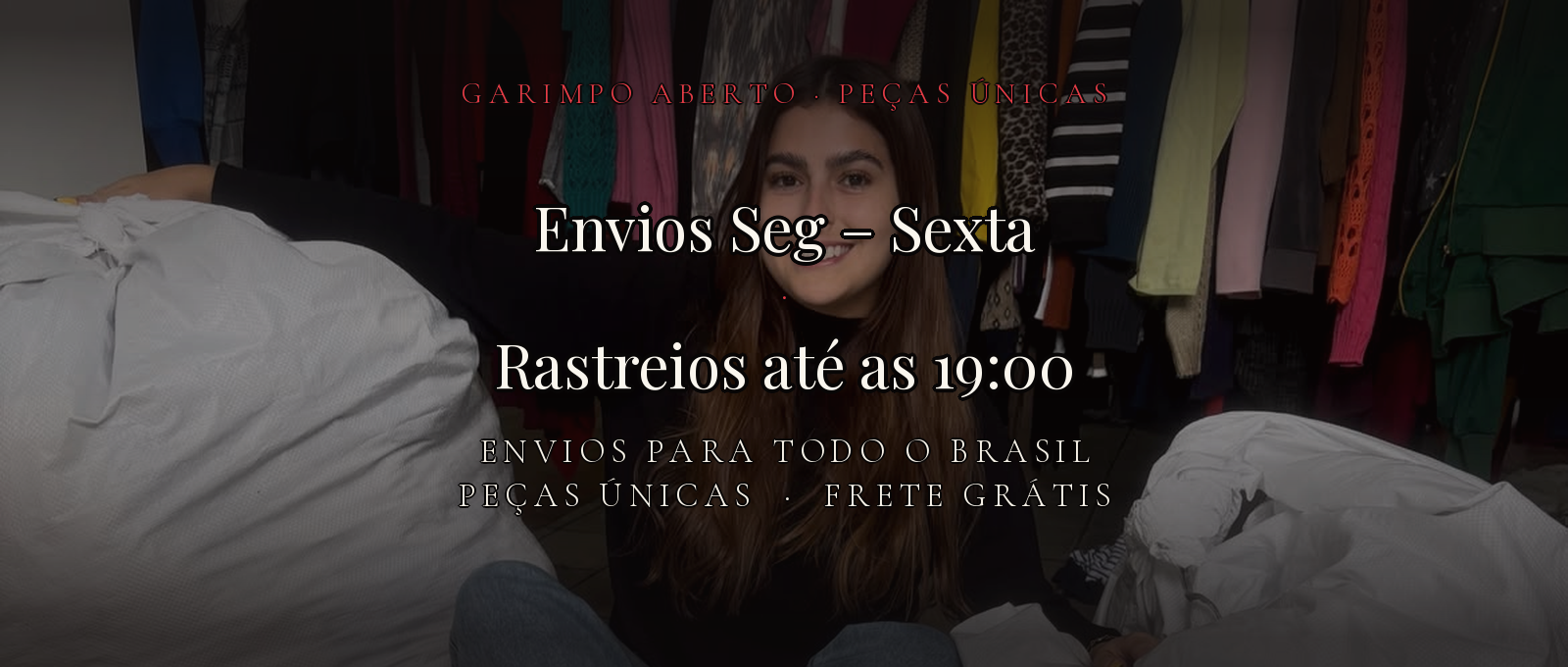 Envios de segunda a sexta, rastreios até as 19h, envios para todo o Brasil e frete grátis